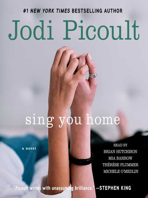 Title details for Sing You Home by Jodi Picoult - Available